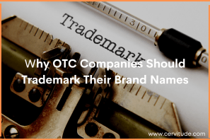 Why OTC Companies Should Trademark Their Brand Names