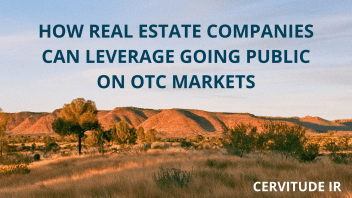 How Real Estate Companies Can Leverage Going Public on OTC Markets