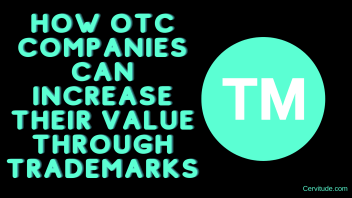How OTC Companies Can Increase Their Value Through Trademarks
