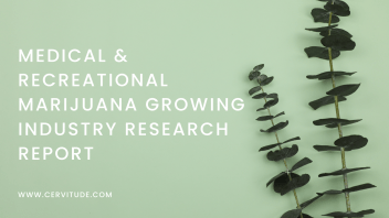 Medical & Recreational Marijuana Growing Industry Research Report