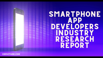 Smartphone App Developers Industry Research Report