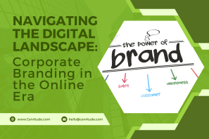 Navigating the Digital Landscape: Corporate Branding in the Online Era