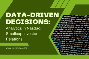 Data-Driven Decisions: Analytics in Nasdaq Smallcap Investor Relations