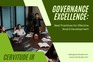 Governance Excellence: Best Practices for Effective Board Development