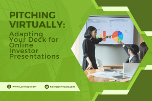 Pitching Virtually: Adapting Your Deck for Online Investor Presentations