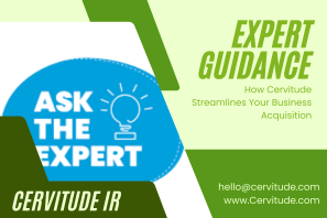 Expert Guidance: How Cervitude Streamlines Your Business Acquisition