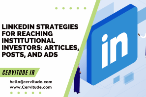 LinkedIn Strategies for Reaching Institutional Investors: Articles, Posts, and Ads