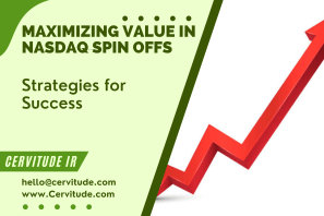 Maximizing Value in Nasdaq Spin Offs: Strategies for Success