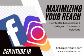 Maximizing Your Reach: How to Use Facebook and Instagram for Investor Relations