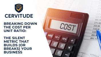Breaking Down the Cost Per Unit Ratio: The Silent Metric That Builds (or Breaks) Your Business